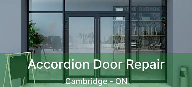  Accordion Door Repair Cambridge - ON
