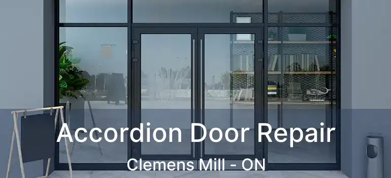  Accordion Door Repair Clemens Mill - ON