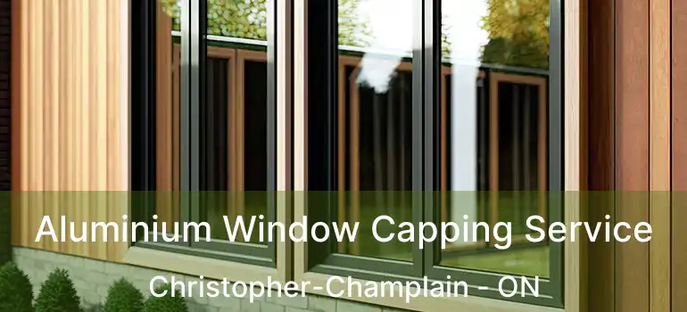  Aluminium Window Capping Service Christopher-Champlain - ON