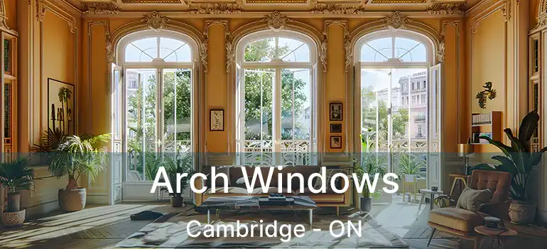  Arch Windows Cambridge - ON