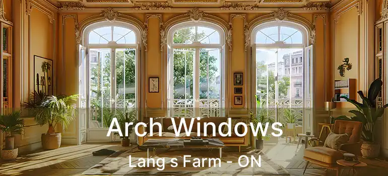  Arch Windows Lang s Farm - ON