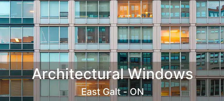  Architectural Windows East Galt - ON