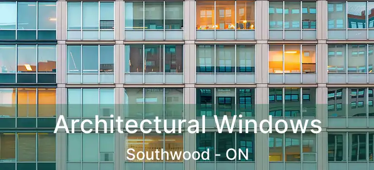  Architectural Windows Southwood - ON