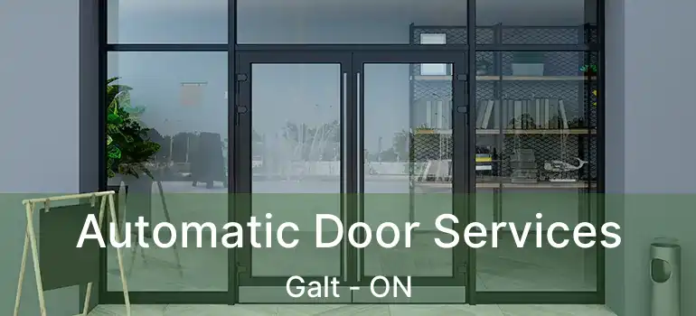  Automatic Door Services Galt - ON
