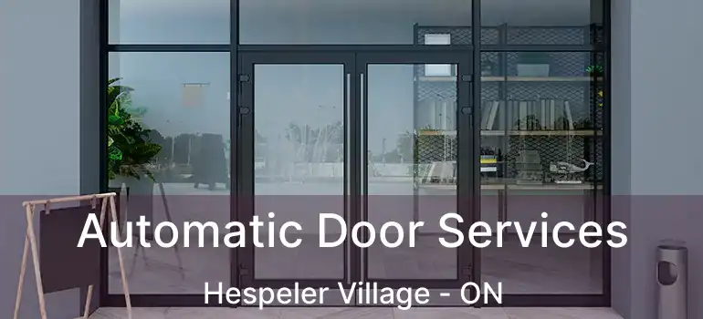  Automatic Door Services Hespeler Village - ON