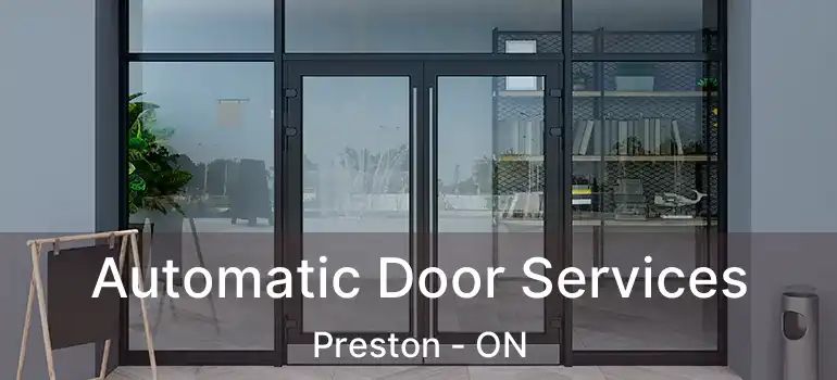  Automatic Door Services Preston - ON