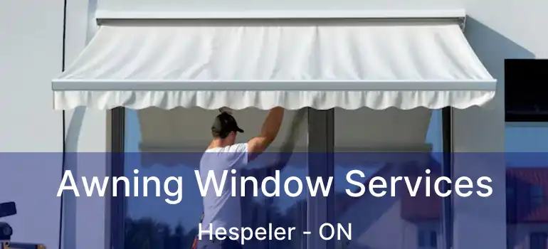  Awning Window Services Hespeler - ON