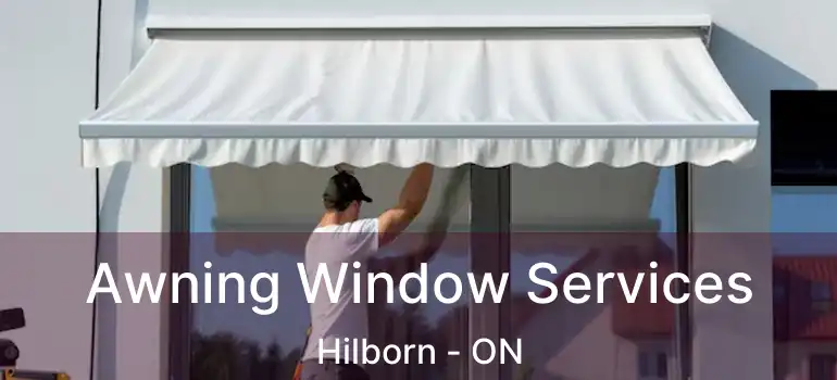  Awning Window Services Hilborn - ON