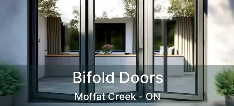  Bifold Doors Moffat Creek - ON