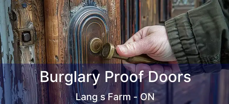  Burglary Proof Doors Lang s Farm - ON