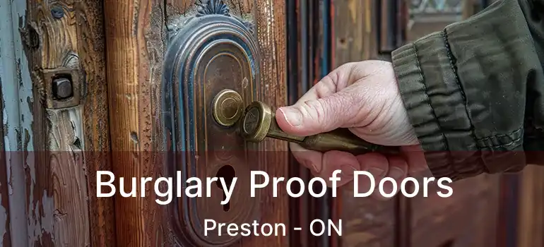  Burglary Proof Doors Preston - ON