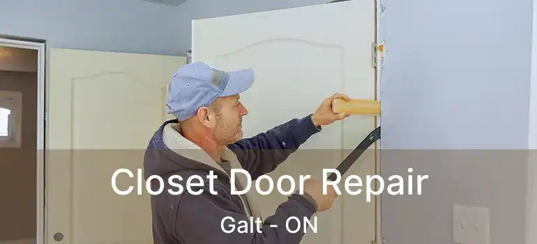  Closet Door Repair Galt - ON