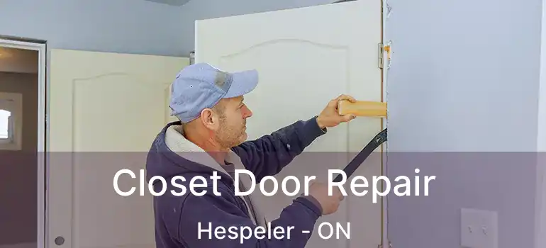  Closet Door Repair Hespeler - ON