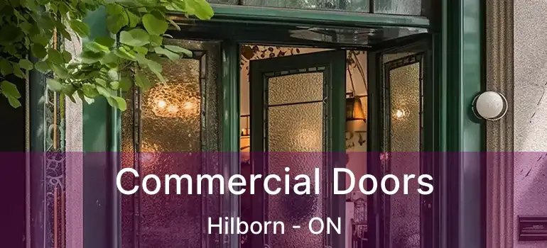  Commercial Doors Hilborn - ON