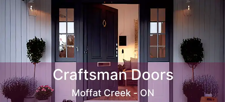  Craftsman Doors Moffat Creek - ON