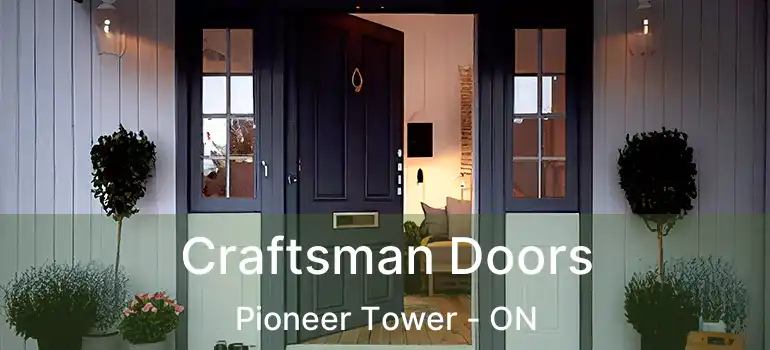  Craftsman Doors Pioneer Tower - ON