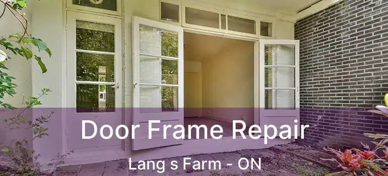  Door Frame Repair Lang s Farm - ON