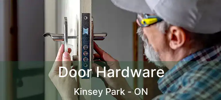  Door Hardware Kinsey Park - ON
