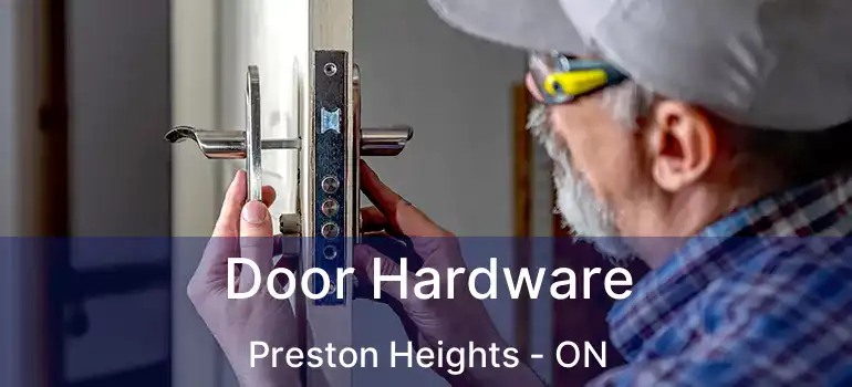  Door Hardware Preston Heights - ON