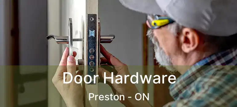  Door Hardware Preston - ON