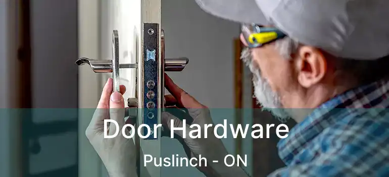  Door Hardware Puslinch - ON