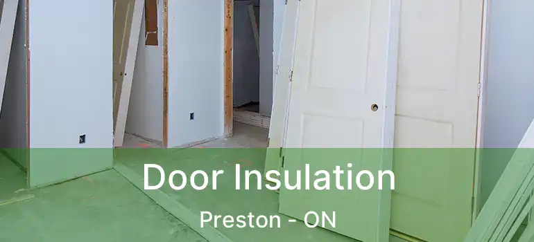  Door Insulation Preston - ON