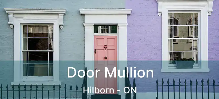  Door Mullion Hilborn - ON