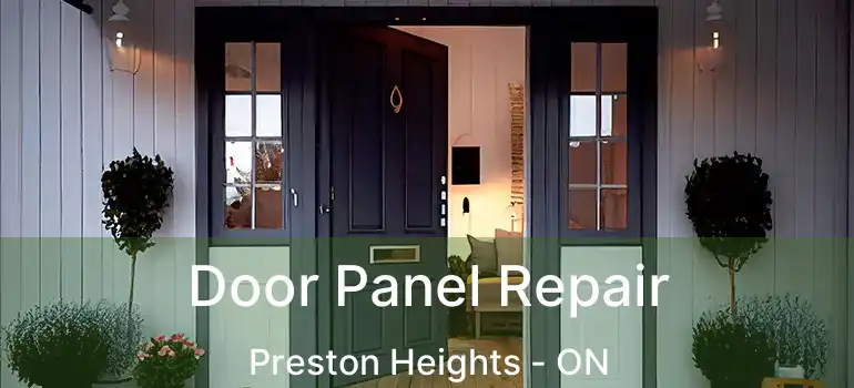  Door Panel Repair Preston Heights - ON