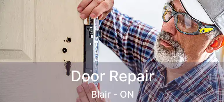  Door Repair Blair - ON