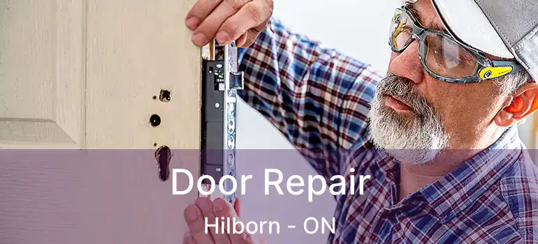  Door Repair Hilborn - ON