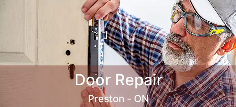  Door Repair Preston - ON