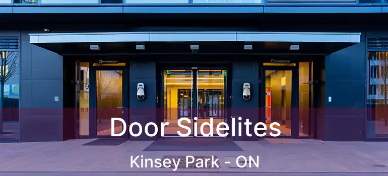  Door Sidelites Kinsey Park - ON