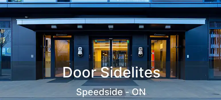  Door Sidelites Speedside - ON