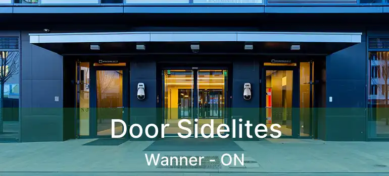  Door Sidelites Wanner - ON