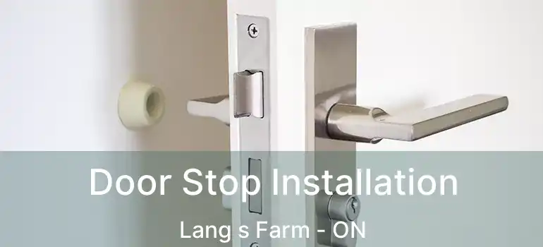  Door Stop Installation Lang s Farm - ON