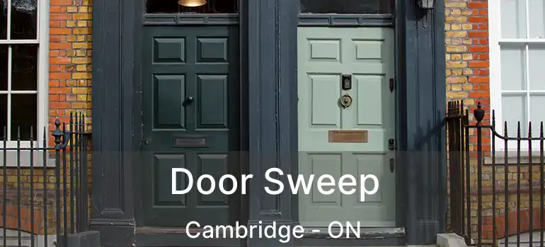  Door Sweep Cambridge - ON
