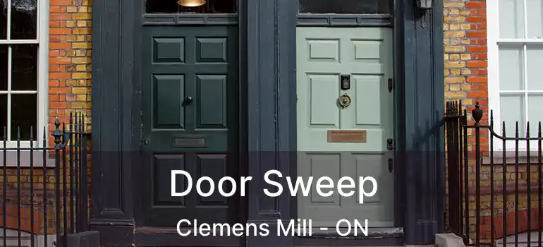  Door Sweep Clemens Mill - ON