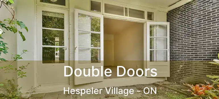  Double Doors Hespeler Village - ON