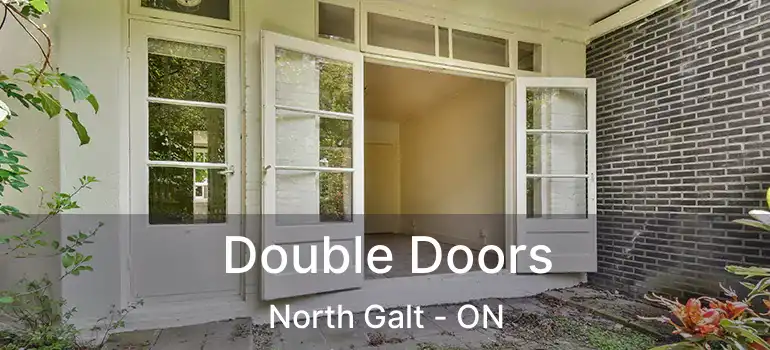  Double Doors North Galt - ON