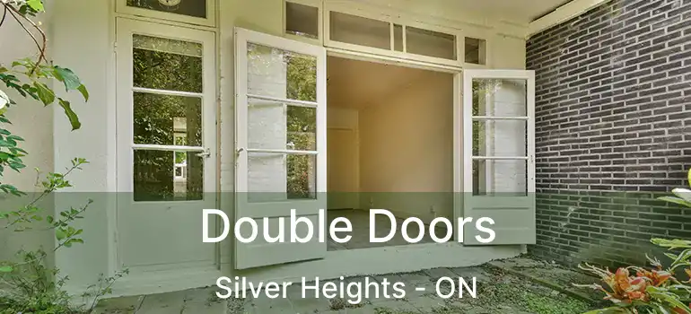  Double Doors Silver Heights - ON