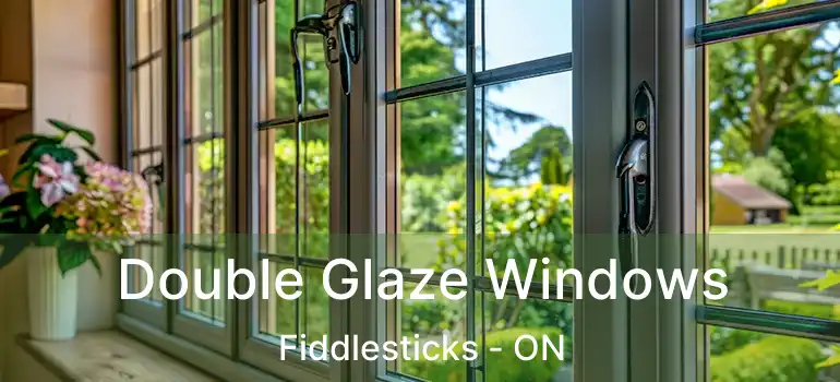  Double Glaze Windows Fiddlesticks - ON