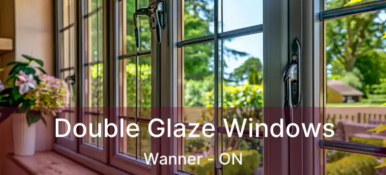  Double Glaze Windows Wanner - ON