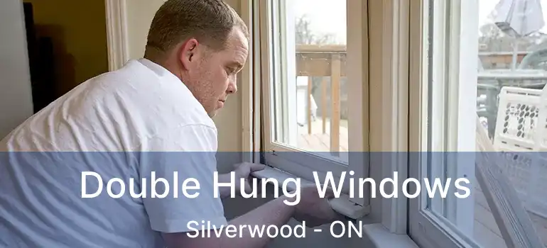  Double Hung Windows Silverwood - ON