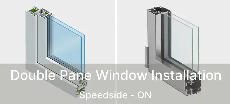  Double Pane Window Installation Speedside - ON