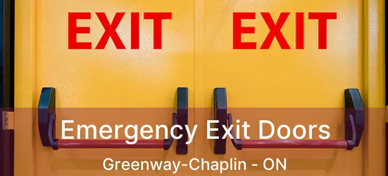  Emergency Exit Doors Greenway-Chaplin - ON