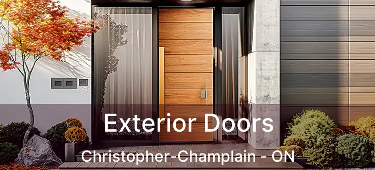  Exterior Doors Christopher-Champlain - ON