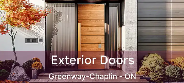  Exterior Doors Greenway-Chaplin - ON