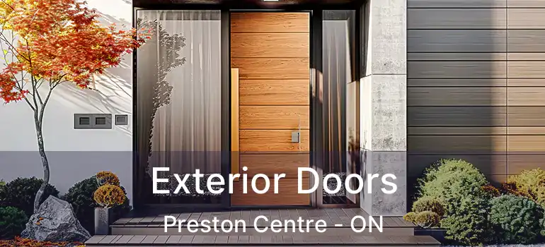  Exterior Doors Preston Centre - ON
