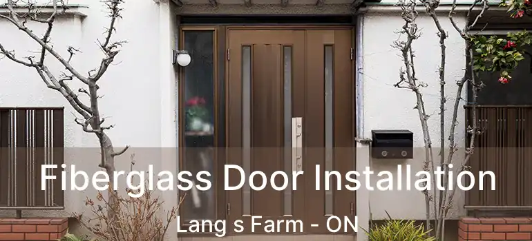  Fiberglass Door Installation Lang s Farm - ON