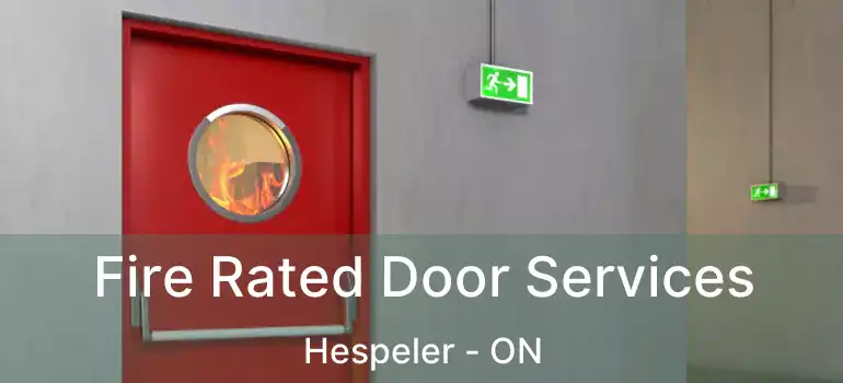  Fire Rated Door Services Hespeler - ON